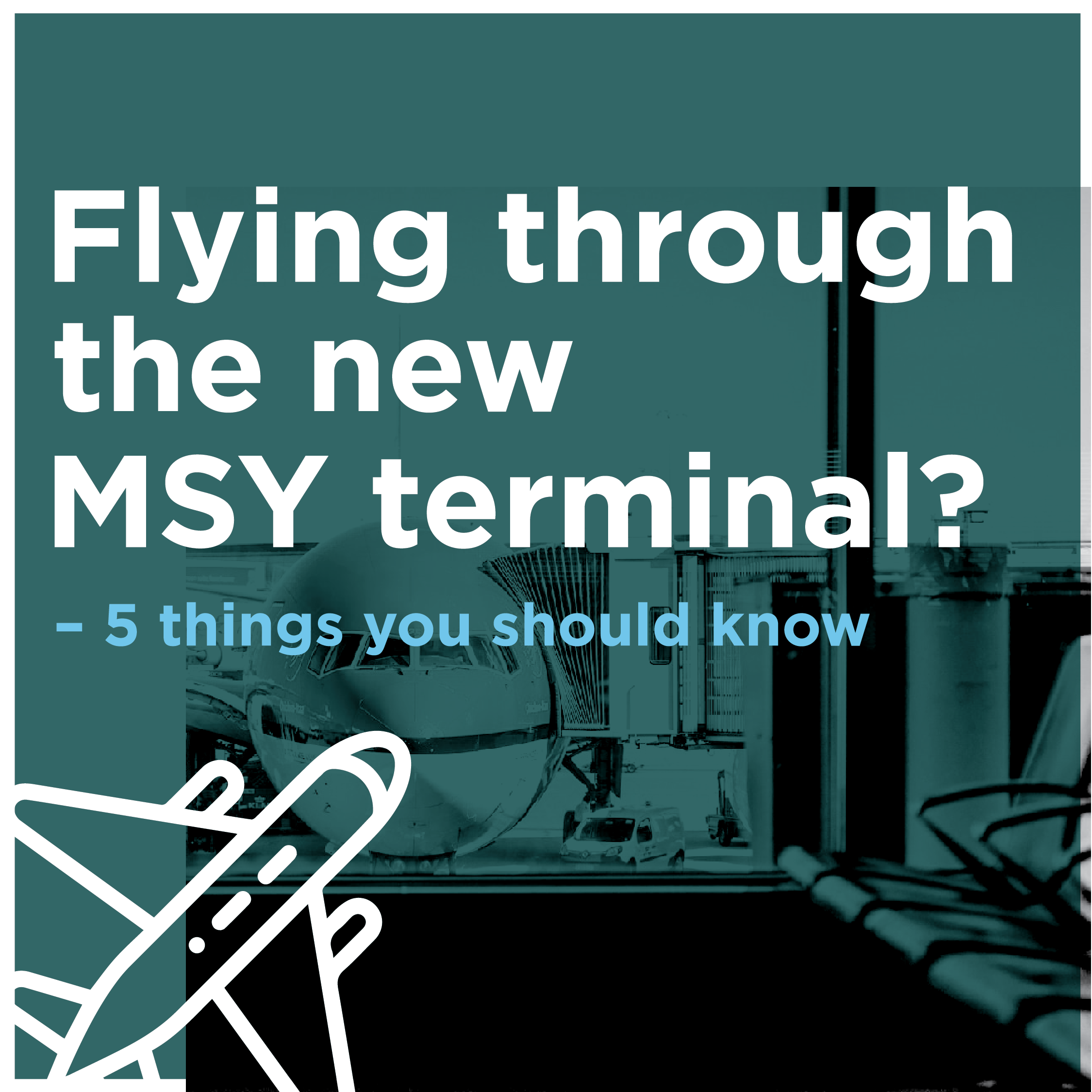 flying-through-the-new-msy-terminal-here-s-5-things-you-should-know