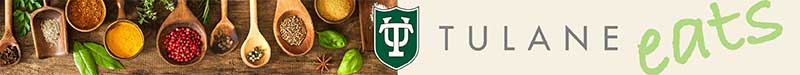 Tulane Eats Tulane Eats