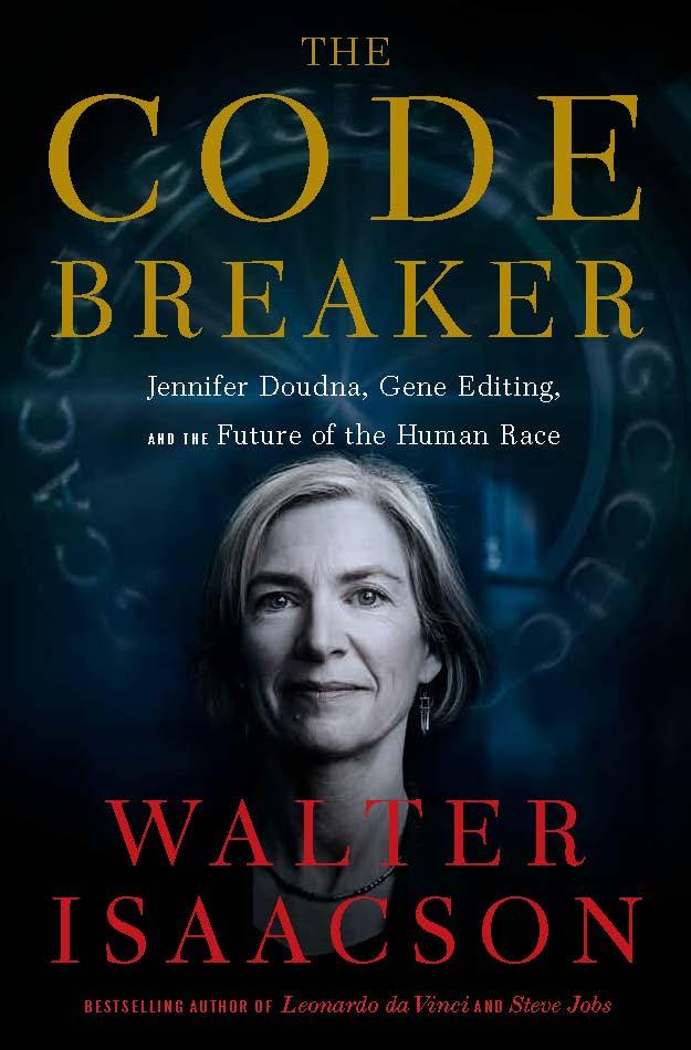 Walter Isaacson’s upcoming book about Doudna’s use of CRISPR technology will debut in March 2021. 