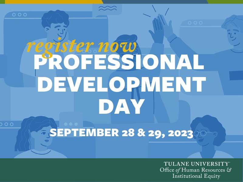 The fourth annual Professional Development Days will take place Thursday, Sept. 28 and Friday, Sept 29. The two-day virtual event will highlight professional development opportunities and tools available to support employee success. 