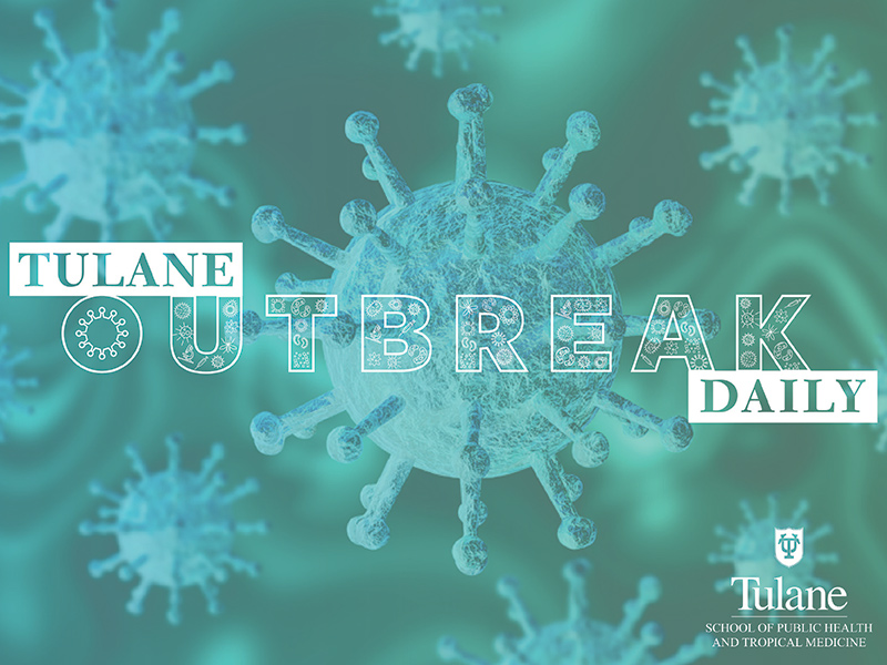 Tulane Outbreak Daily